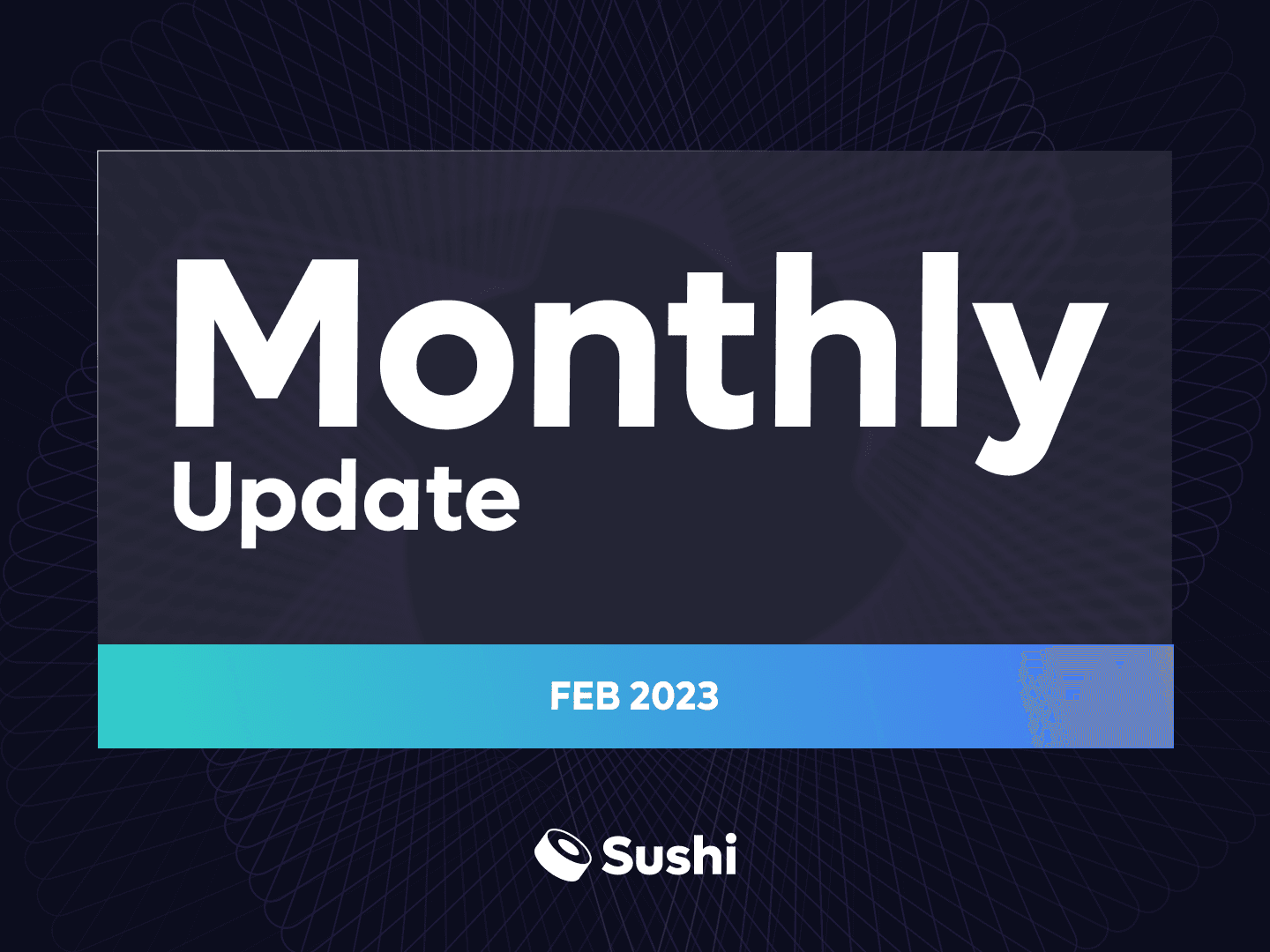 Monthly Update v2feb.png