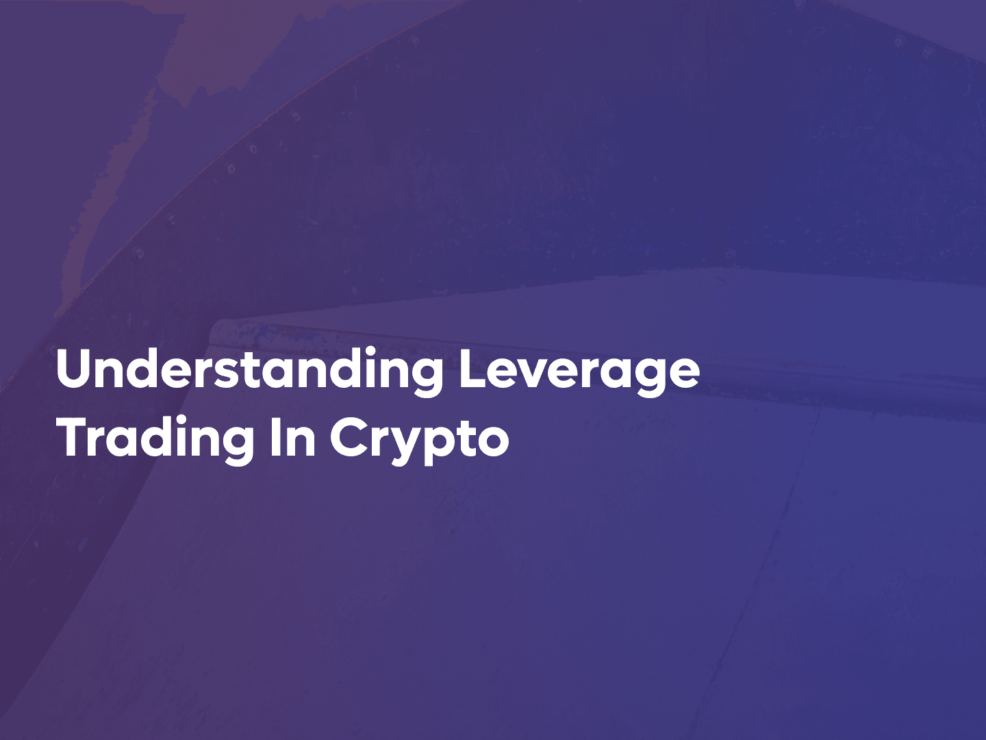 Understanding Leverage Trading in Crypto