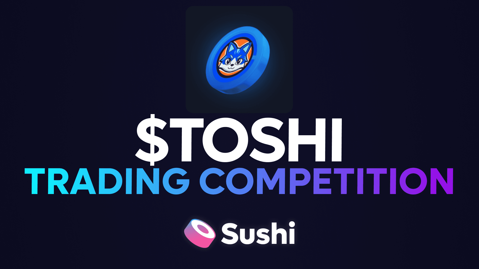 Toshi Trading competition